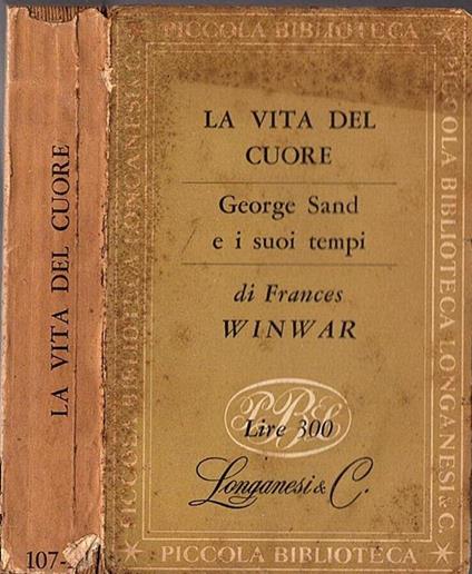 La vita del cuore - Frances Winwar - copertina