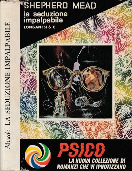 La seduzione impalpabile - Shepherd Mead - copertina