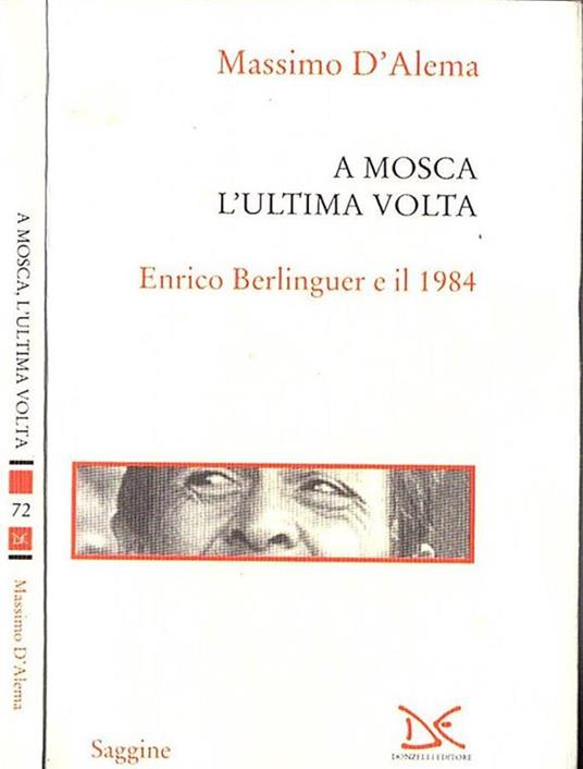A Mosca l' ultima volta - Massimo D'Alema - copertina