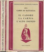 Il Cadore, la Carnia, l'Alto Isonzo