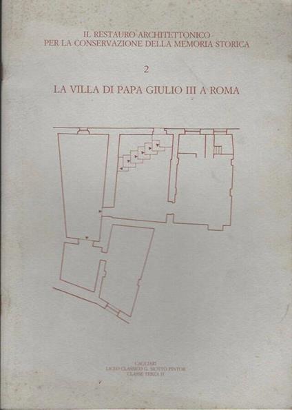 La Villa di Papa Giulio III a Roma - copertina