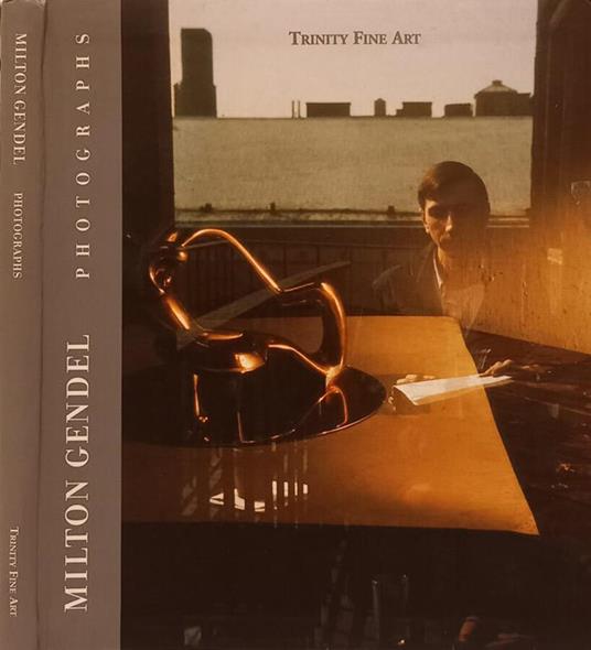 Photographs at Trinity Fine Art Ltd. Catalogue N. 23 - Milton Gendel - copertina