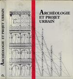 Archéologie et projet urbain