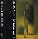 Aldo Bandinelli 1897-1977
