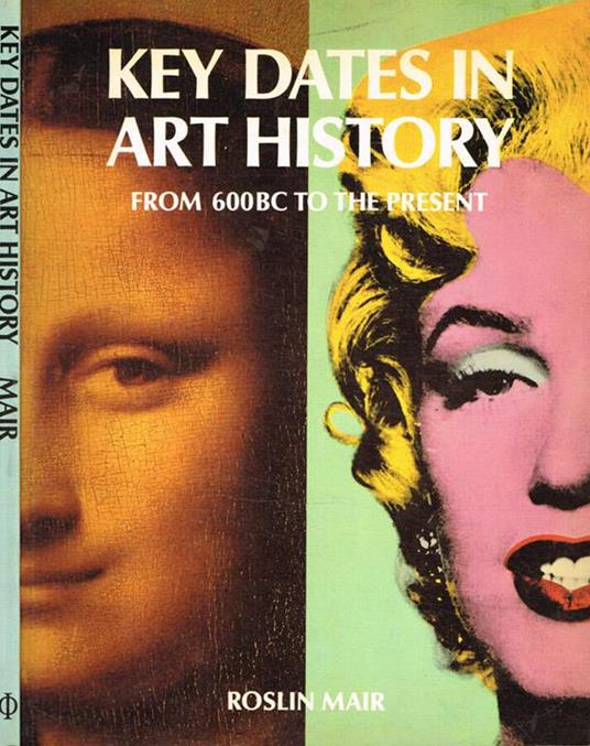 Key dates in art history from 600 bc to the present - copertina
