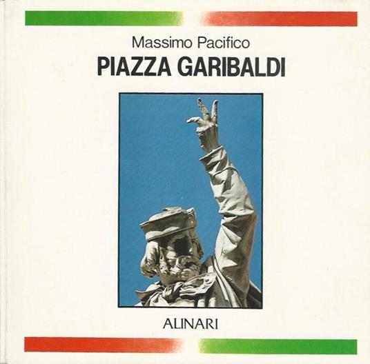 Piazza Garibaldi - Massimo Pacifico - copertina