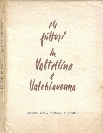 14 pittori in Valtellina e Valchiavenna - Giuseppe Ravegnani - copertina