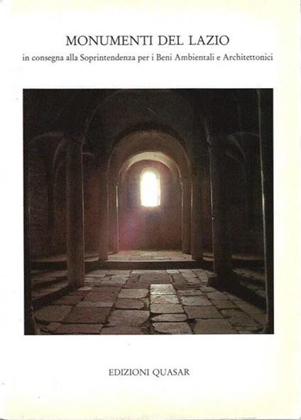 Monumenti del Lazio in consegna alla Soprintendenza per i Beni Ambientali e Architettonici - Annalisa Regaldo Marini - copertina