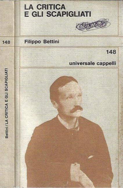 La critica e gli Scapigliati - Filippo Bettini - copertina
