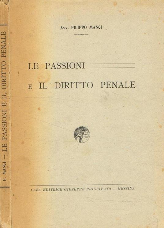 Le passioni e il diritto penale - Filippo Manci - copertina