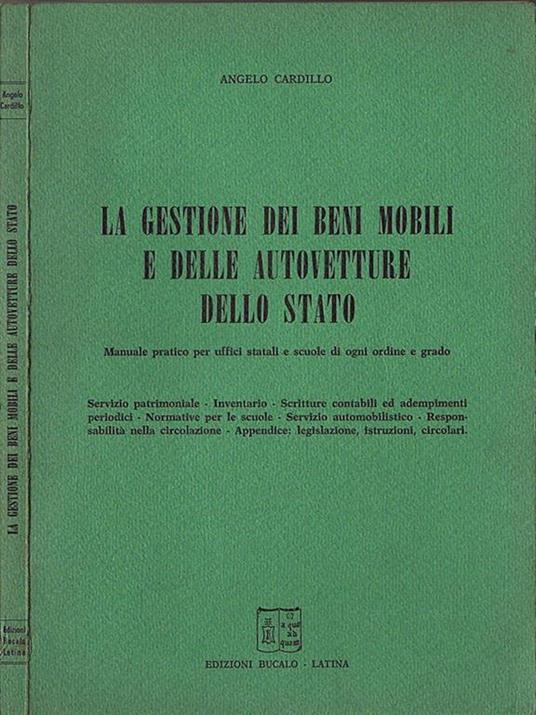 La gestione dei beni mobili e delle autovetture dello Stato - Angelo Cardillo - copertina