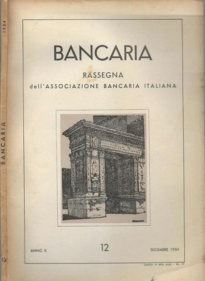 Bancaria-Rassegna dell’Associazione bancaria italiana, Anno X, 12, 1954 - copertina
