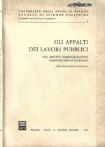 Gli appalti dei lavori pubblici, nel Diritto Amministrativo, Comunitario e Italiano