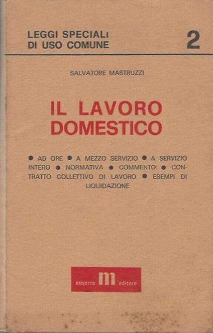 Il lavoro domestico - Salvatore Mastruzzi - copertina