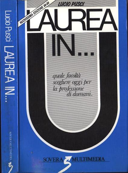 Laurea in… - Lucio Pusci - copertina