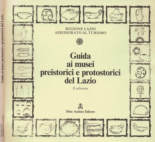 Guida ai Musei Preistorici e Protostorici del Lazio - Giorgio Filippi - copertina