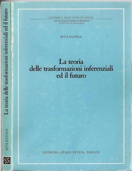 La teoria delle trasformazioni inferenziali ed il futuro - Rita Ratissa - copertina