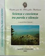 Scienza e coscienza tra parola e silenzio