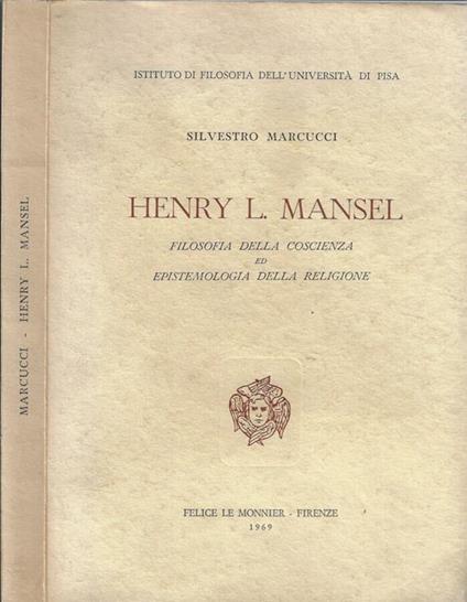 Henry L. Mansel - Silvestro Marcucci - copertina