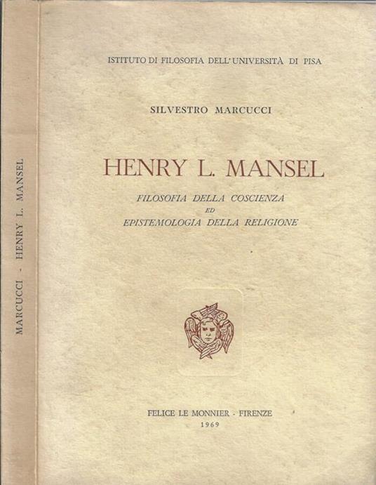 Henry L. Mansel - Silvestro Marcucci - copertina