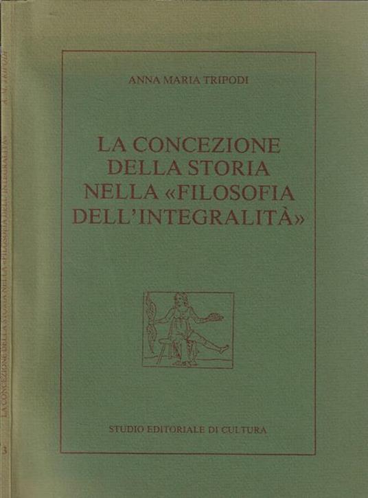 La concezione della storia nella "filosofia dell'integralità" - copertina