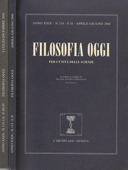 Filosofia oggi per l’unità delle scienze, Anno XXIX- N.114,115-116 – F. II, III-IV 2006 - copertina