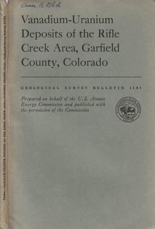 Vanadium-Uranium deposits of the Rifle Creek Area, Garfield County, Colorado - copertina