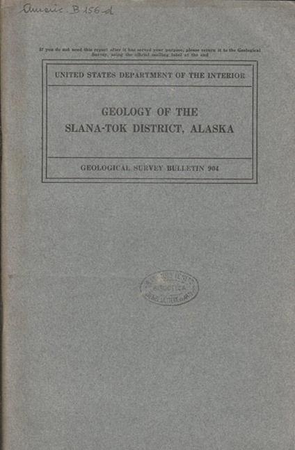 Geology of the Slana-Tok district, Alaska - copertina