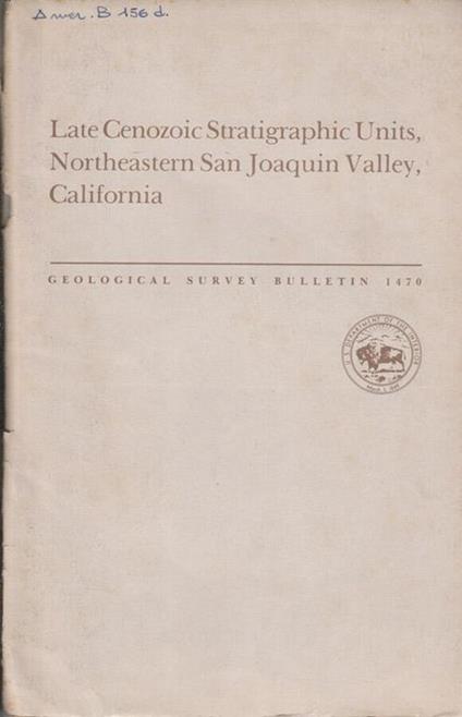 Late cenozoic stratigraphic units, Northeastern San Joaquin Valley, California - copertina
