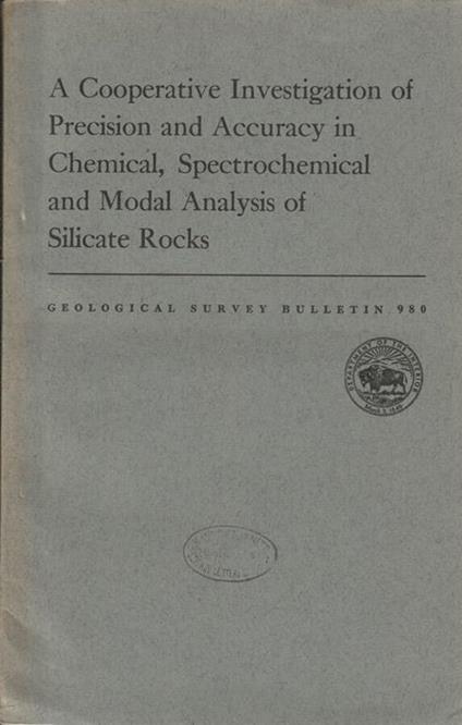 A cooperative investigation of precision and accuracy in chemical, spectrochemical and modal analysis of silicate rocks - copertina