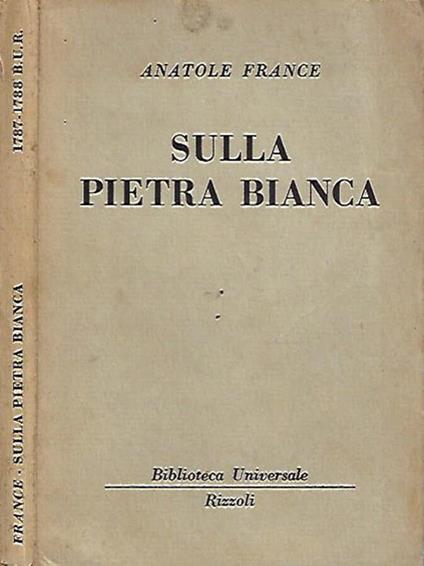 Sulla pietra bianca - Anatole France - copertina