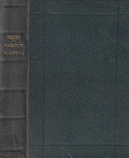 Sangue e Arena - Vicente Blasco Ibáñez - copertina