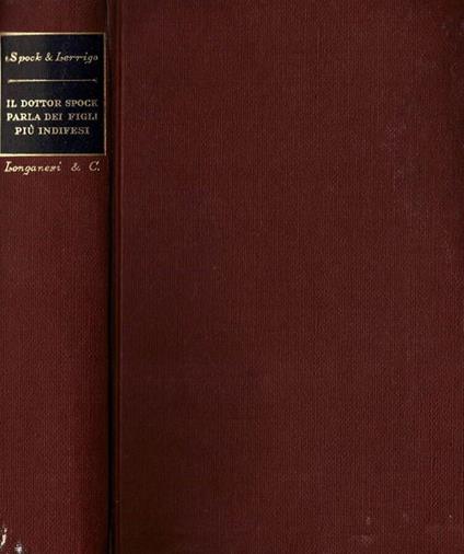 Il Dottor Spock parla dei figli più indifesi - Benjamin Spock - copertina