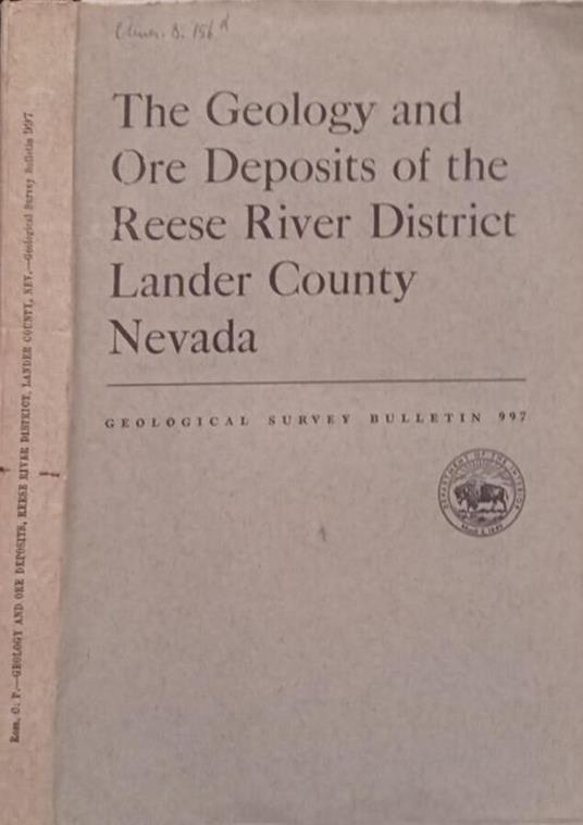 The Geology and Ore Depposits of the Reese River District Lander County Nevada - copertina