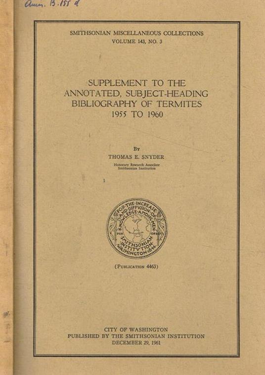 Supplement to the annotated, subject-heading bibliography of termites 1955 to 1960 - copertina