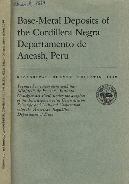Base-metal deposits of the Cordillera Negra Departamento de Ancash Peru - copertina
