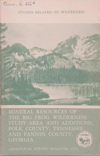Mineral Resources of the big frog wilderness study area and additions, polk county, Tennessee and Fannin County, Georgia - copertina