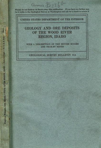 Geology and ore deposits of the wood river region, idaho - copertina