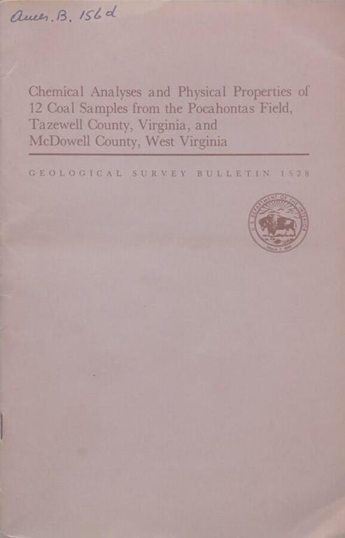 Chemical Analyses and Physical Properties of 12 Coal Samples from the Pocahontas Field, Tazewell County, Virginia, and McDowell County, West Virginia - copertina