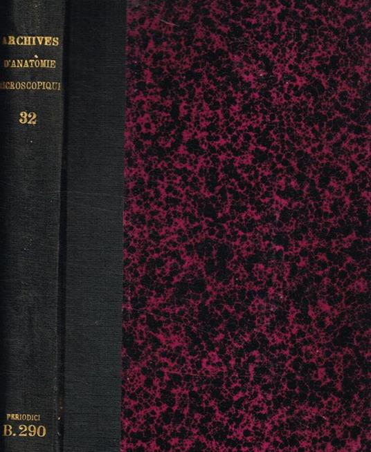 Archives d'anatomie microscopique. Tome 32, 1936 - copertina