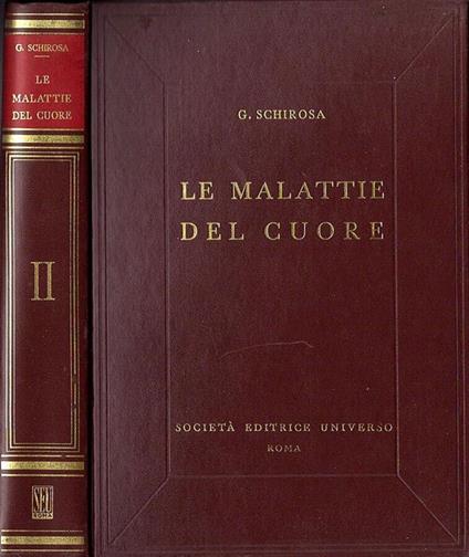 Le malattie del cuore vol. II - Giuseppe Schirosa - copertina