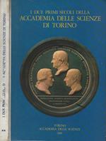 I primi due secoli della Accademia delle Scienze di Torino