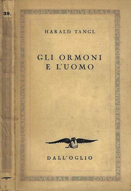 Gli ormoni dell'uomo - Harald Tangl - copertina