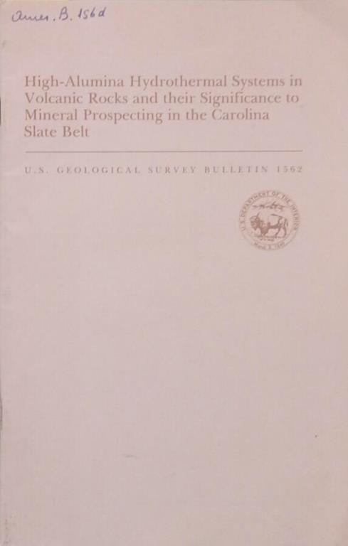 High-Alumina Hydrothermal System in Volcanic Rocks and their Significance to Mineral Prospecting in the Carolina Slate Belt - copertina
