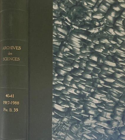 Archives des sciences Vol.40 – 41,anno 1987 – 1988. Compte rendu des Séances de la société - copertina