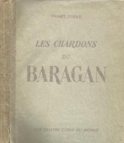 Les Chardons du Baragan - Panait Istrati - copertina