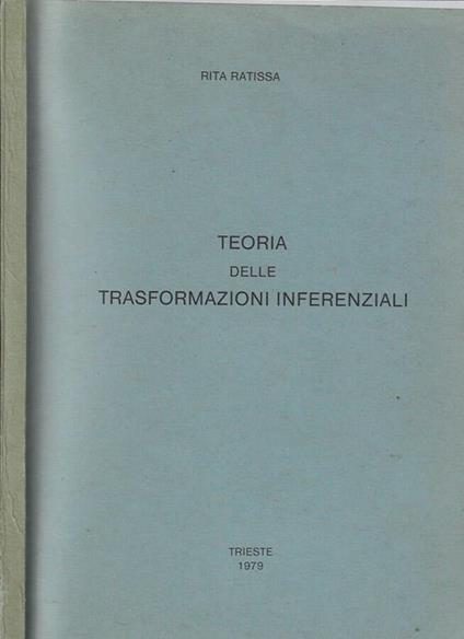 Teoria delle trasformazioni inferenziali - Rita Ratissa - copertina