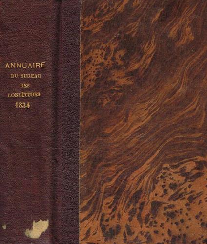 Annuaire pour l'an 1834, présenté au Roi, par le bureau des longitudes - copertina