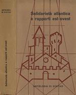 Solidarietà atlantica e rapporti est-ovest 1950-1964