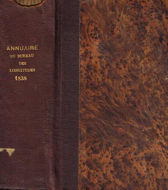 Annuaire pour l'an 1838, présenté au Roi, par le bureau des longitudes - copertina